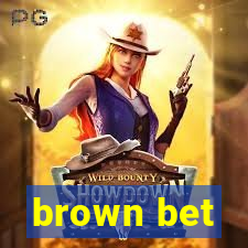 brown bet