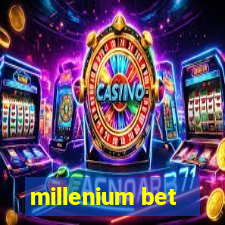 millenium bet