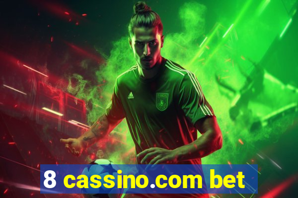 8 cassino.com bet