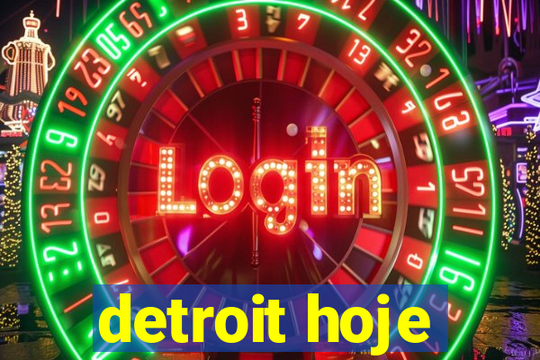 detroit hoje