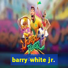 barry white jr.