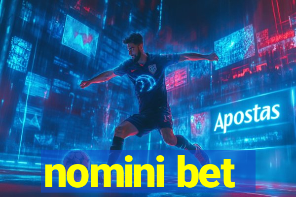 nomini bet