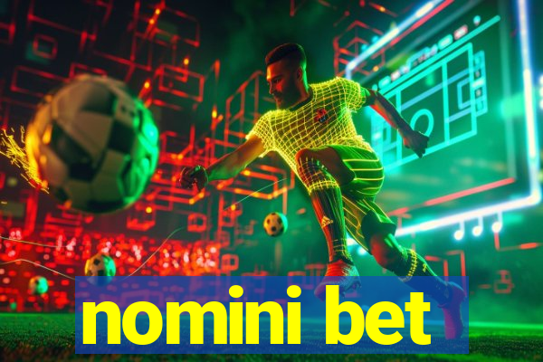 nomini bet