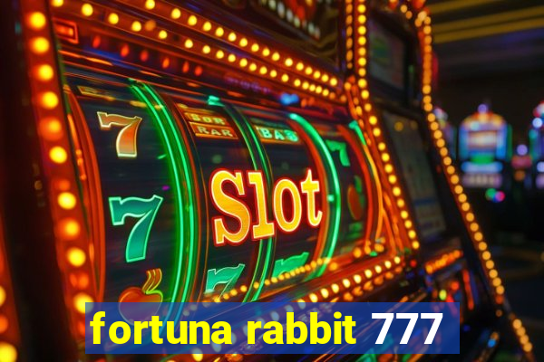 fortuna rabbit 777