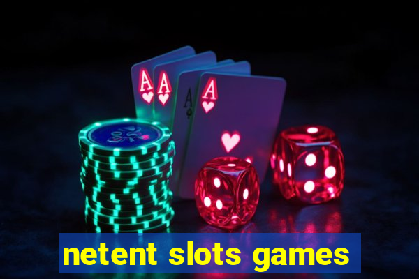 netent slots games