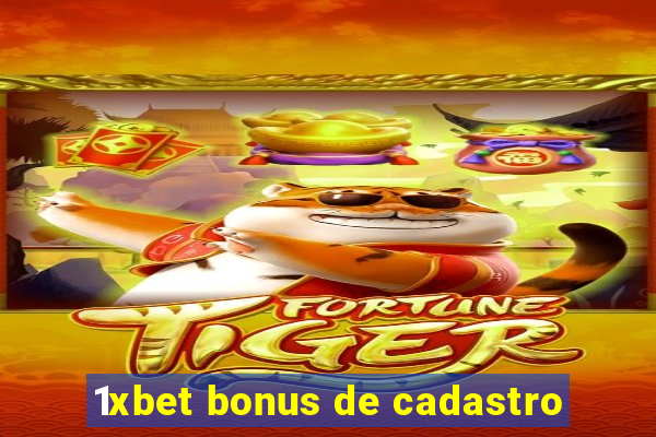 1xbet bonus de cadastro