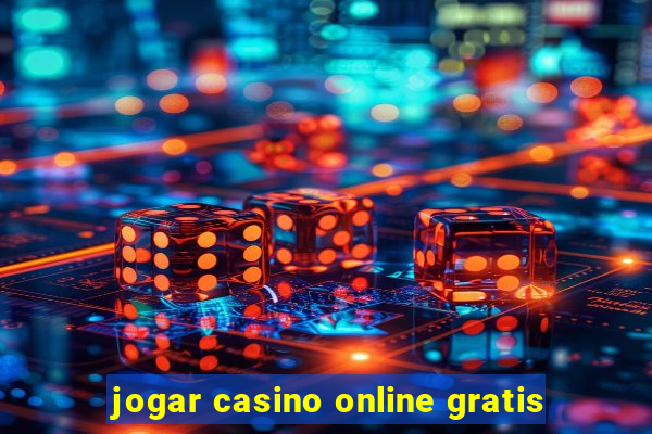 jogar casino online gratis