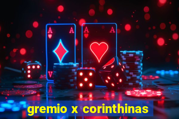 gremio x corinthinas