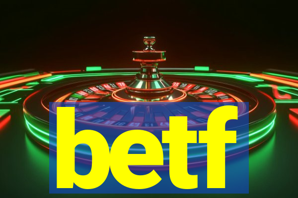 betf