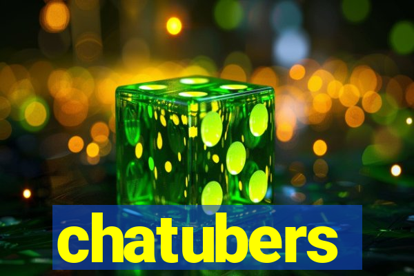 chatubers