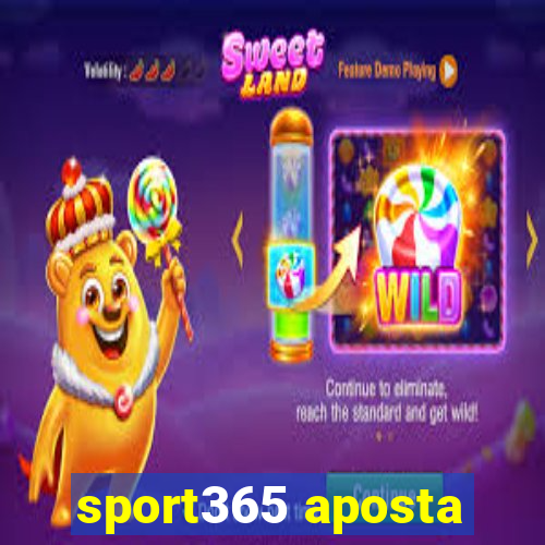 sport365 aposta