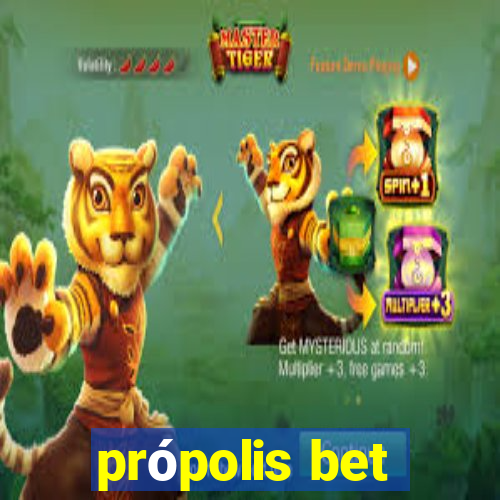 própolis bet