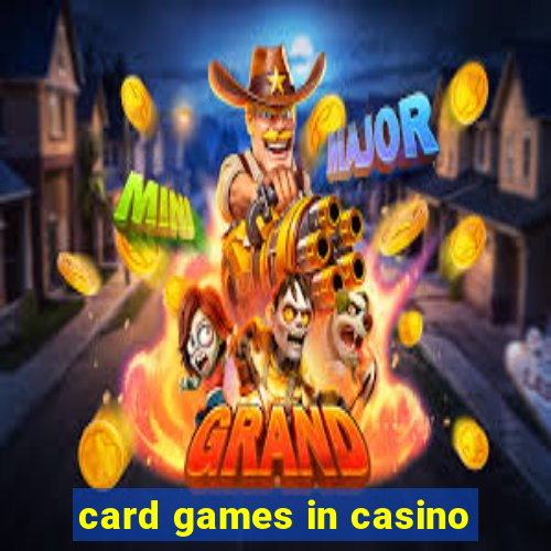 card games in casino