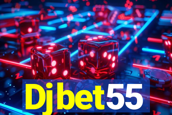 Djbet55