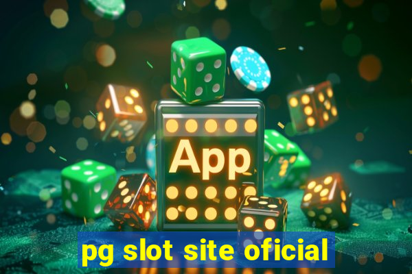 pg slot site oficial