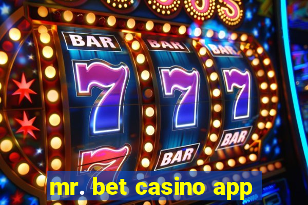 mr. bet casino app