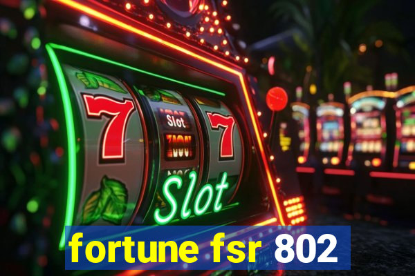 fortune fsr 802