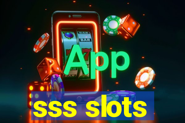 sss slots