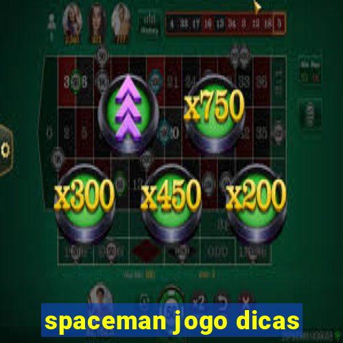 spaceman jogo dicas