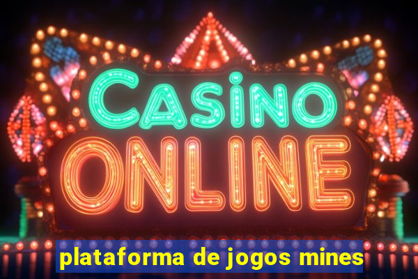 plataforma de jogos mines