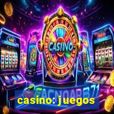 casino: juegos