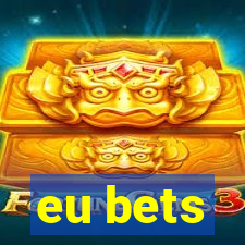 eu bets