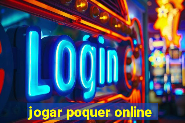 jogar poquer online