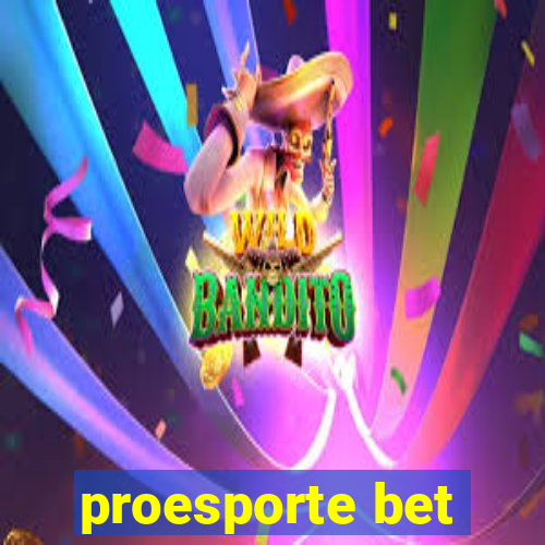 proesporte bet