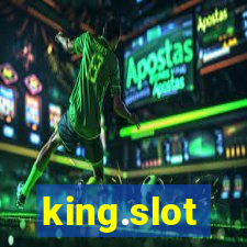 king.slot