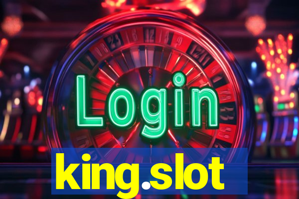 king.slot