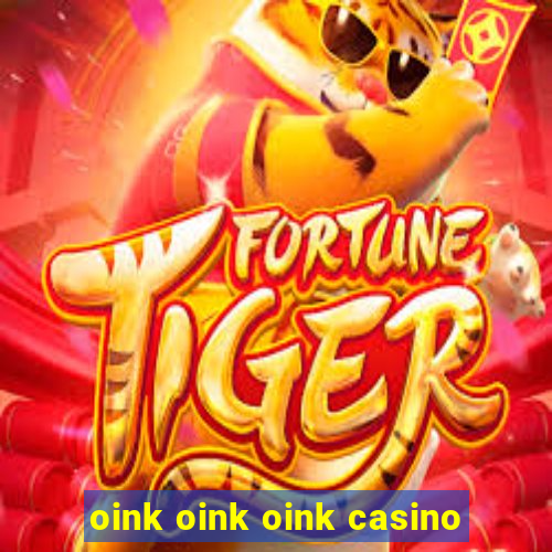 oink oink oink casino