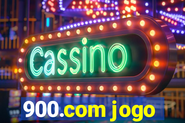 900.com jogo