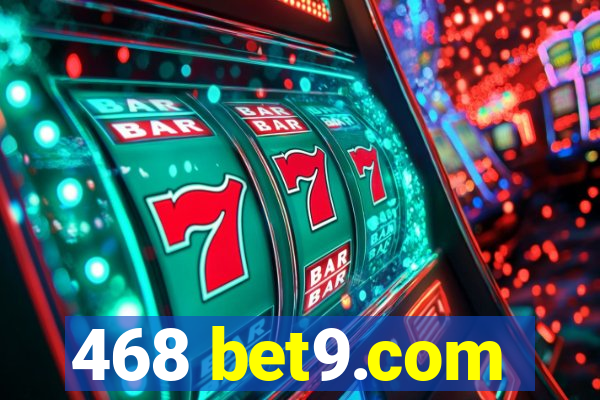 468 bet9.com