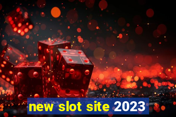 new slot site 2023