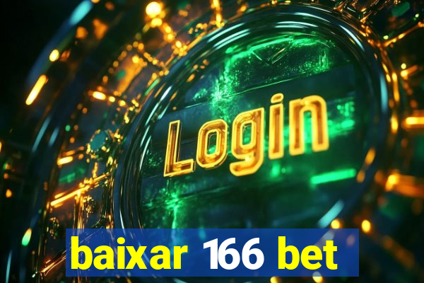 baixar 166 bet