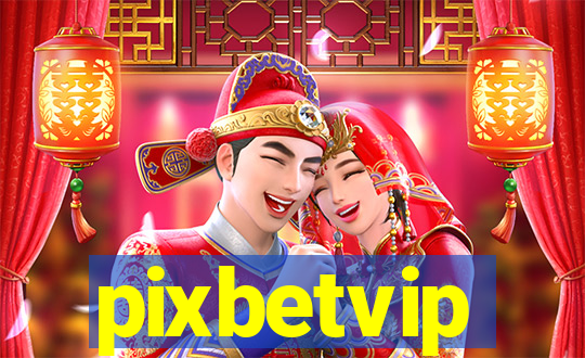 pixbetvip