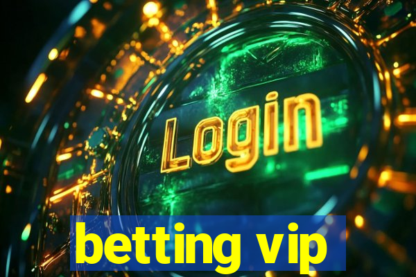 betting vip