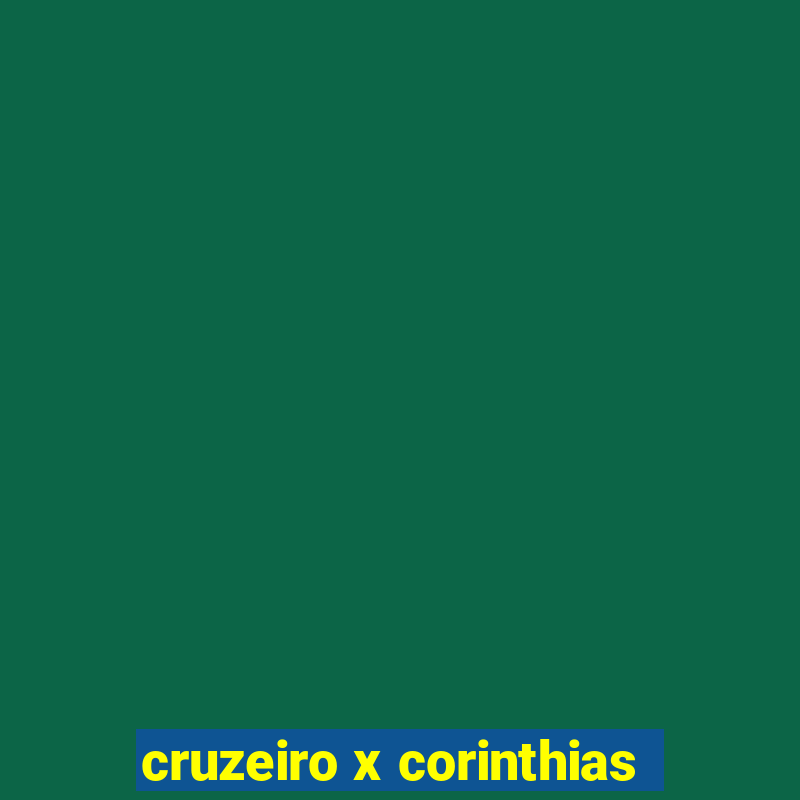 cruzeiro x corinthias