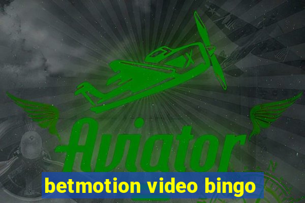 betmotion video bingo