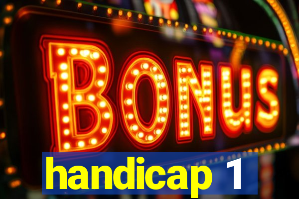 handicap 1