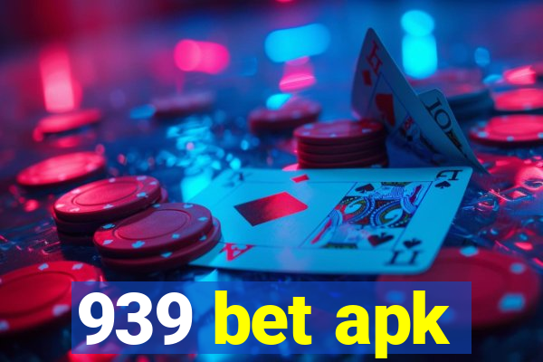 939 bet apk