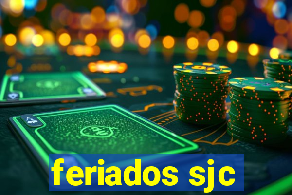 feriados sjc