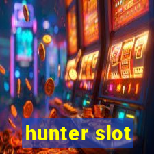 hunter slot