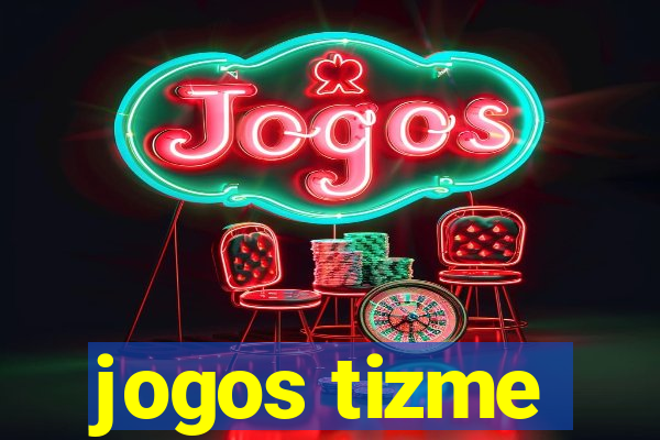 jogos tizme