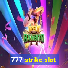 777 strike slot