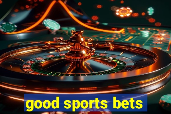 good sports bets