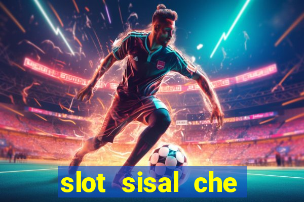 slot sisal che pagano di piu