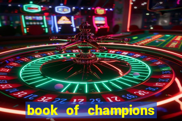 book of champions world glory slot free play