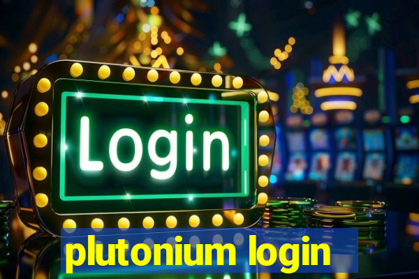 plutonium login