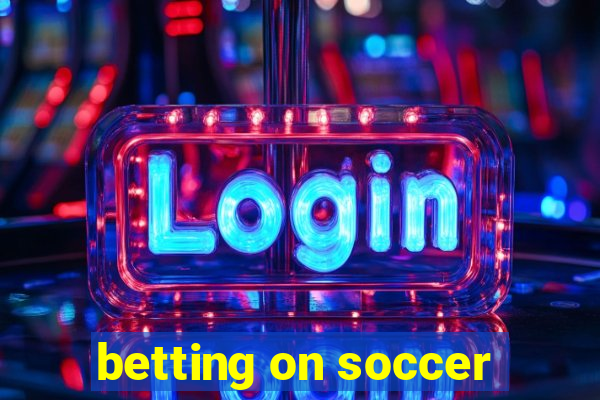 betting on soccer